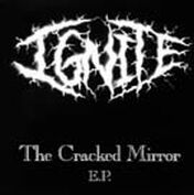 IGNITE - The Cracked Mirror E.P. cover 