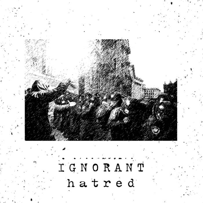 IGNORANT - Hatred cover 