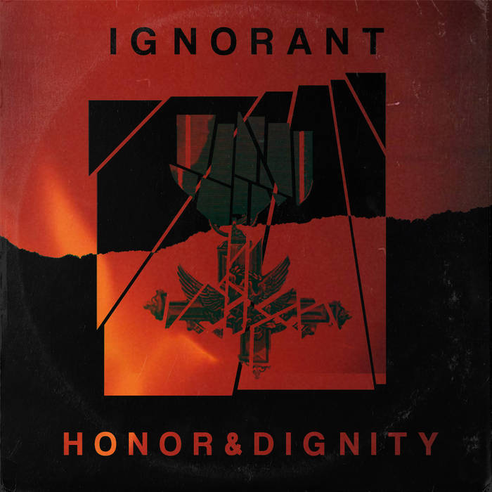 IGNORANT - Honor & Dignity cover 