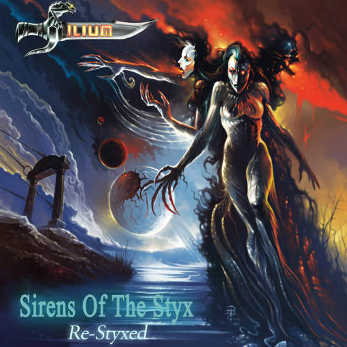 ILIUM - Sirens of the Styx: Re-Styxed cover 