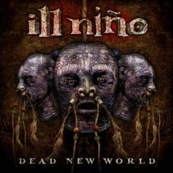 ILL NIÑO - Dead New World cover 