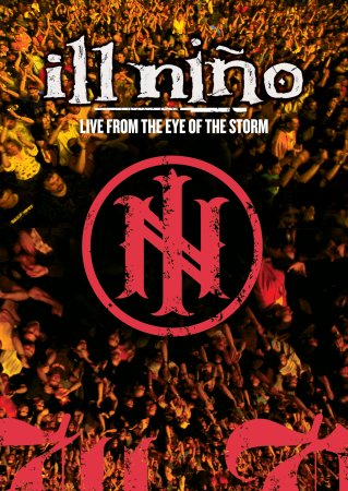 ILL NIÑO - Live from the Eye of the Storm cover 