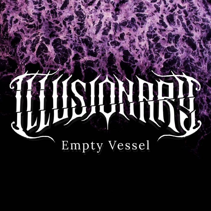 ILLUSIONARY - Empty Vessel cover 