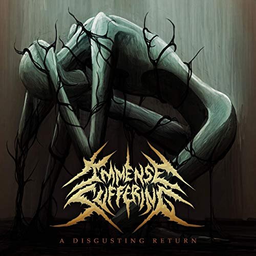 IMMENSE SUFFERING - A Disgusting Return cover 