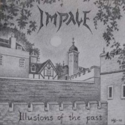 IMPALE - Illusions Of The Past cover 