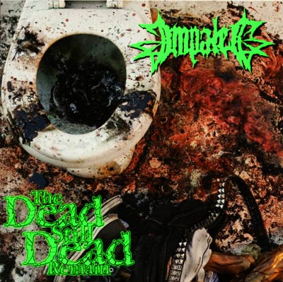 IMPALED - The Dead Still Dead Remain cover 