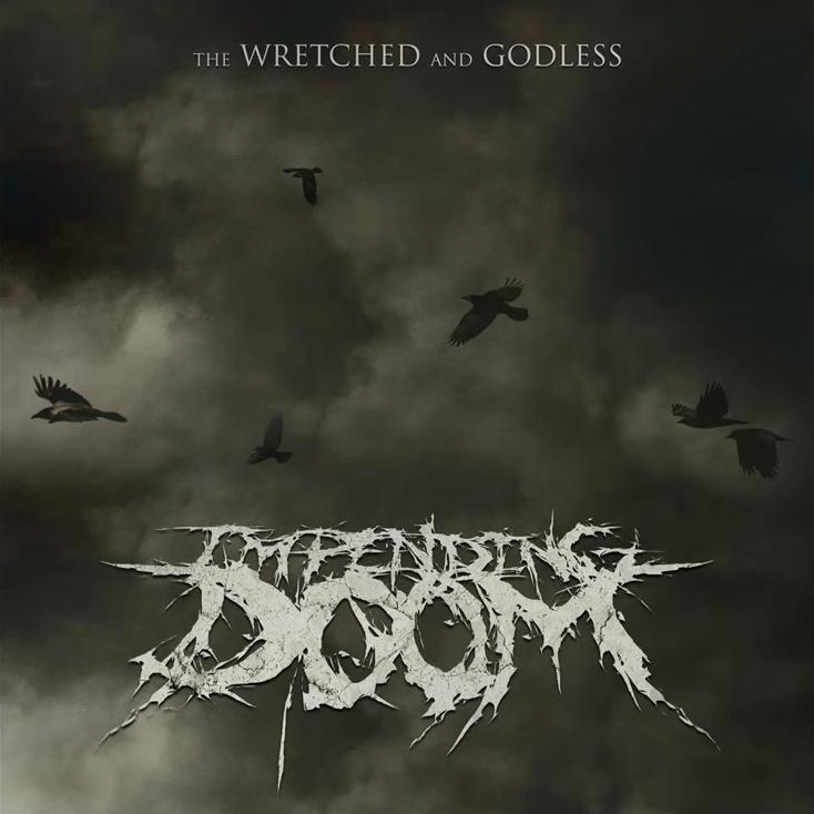 IMPENDING DOOM - The Wretched And Godless cover 