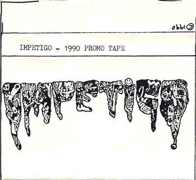 IMPETIGO - 1990 Promo Tape cover 