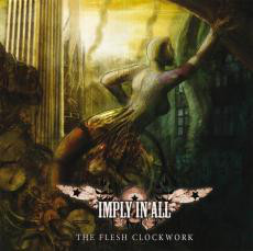 IMPLY IN ALL - The Flesh Clockwork cover 