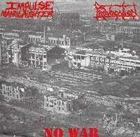 IMPULSE MANSLAUGHTER - No War cover 
