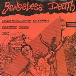 IMPULSE MANSLAUGHTER - Senseless Death cover 