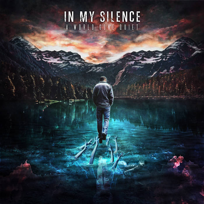 IN MY SILENCE - A World Gone Quiet cover 