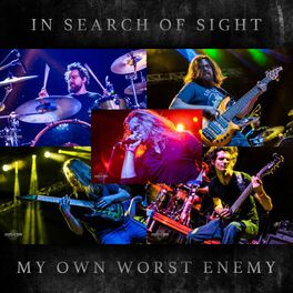 IN SEARCH OF SIGHT - My Own Worst Enemy cover 