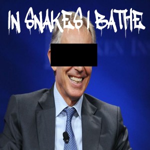 IN SNAKES I BATHE - I Had To Sell My House and 3 Limbs to Be Able To Afford Crowdfunding the Wintersun Album (Tony Blair Is a War Criminal) (demo version) cover 