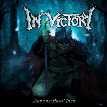IN VICTORY - And The Hero Died cover 