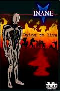 INANE - Dying To Live cover 
