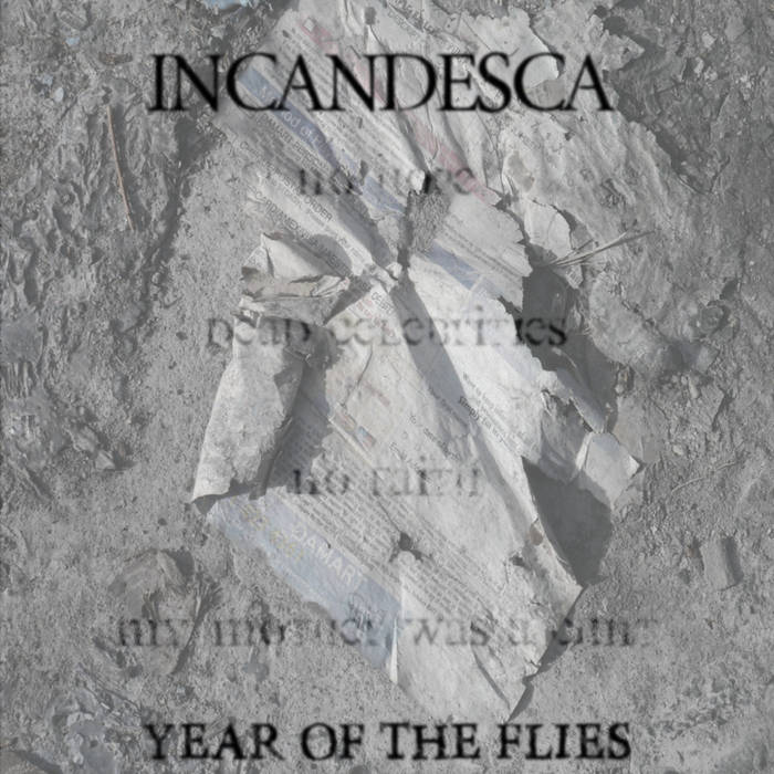 INCANDESCA - Year Of The Flies Demo cover 