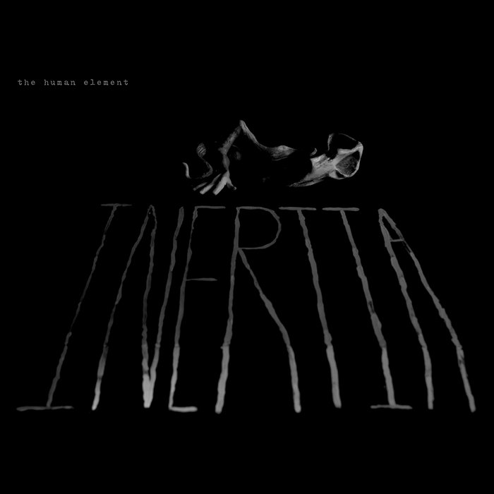 INERTIA (NY) - The Human Element cover 