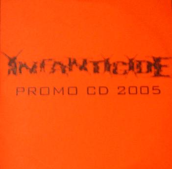 INFANTICIDE - Promo CD 2005 cover 