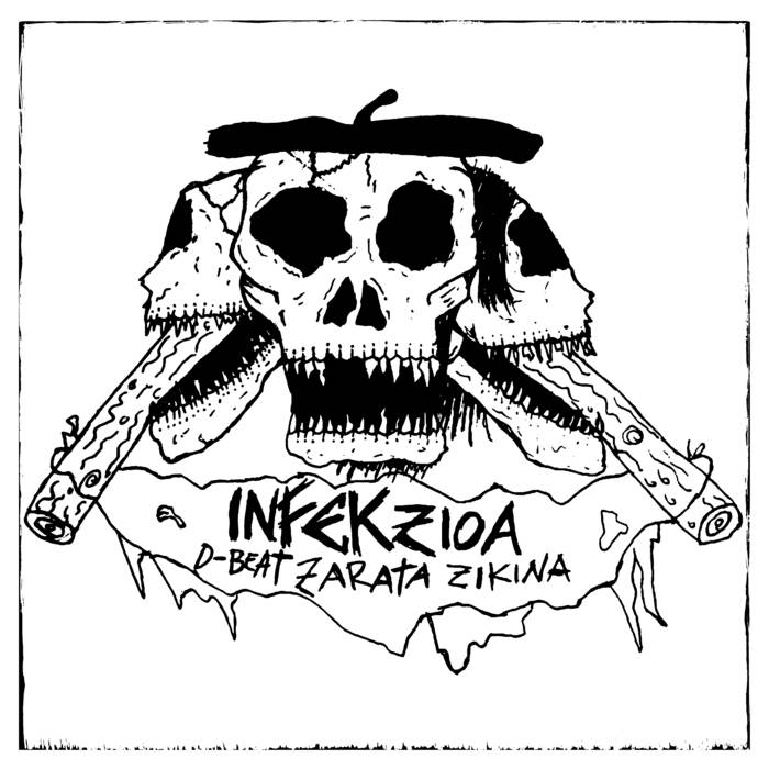 INFEKZIOA - Rawpocalypse Now / D-beat Zarata Zikina cover 