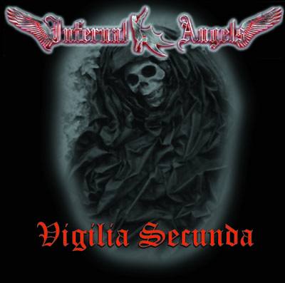 INFERNAL ANGELS - Vigilia Secunda cover 