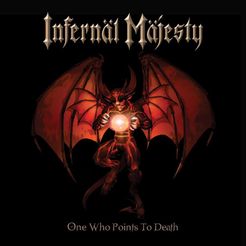 INFERNÄL MÄJESTY - One Who Points to Death cover 