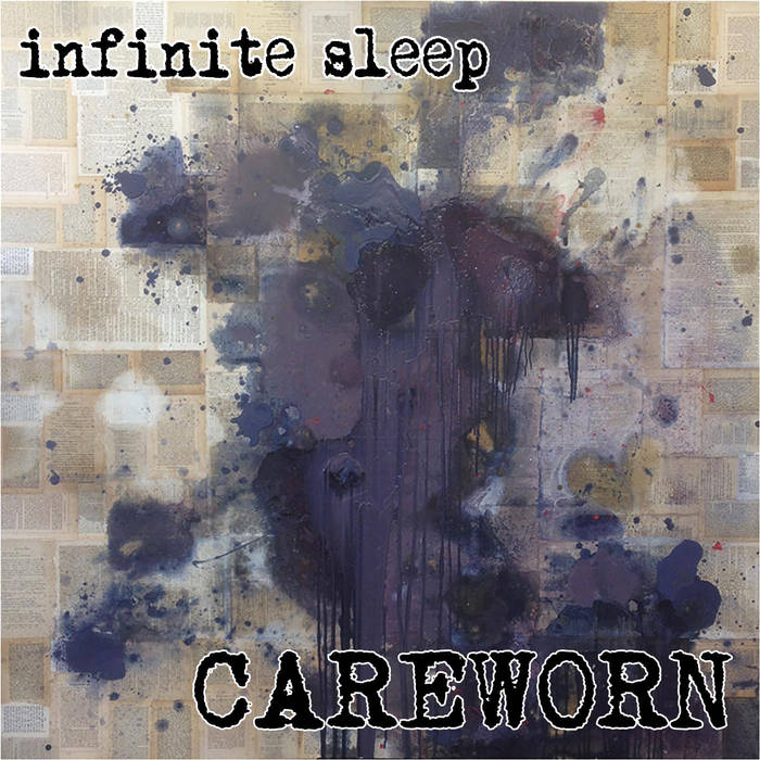 INFINITE SLEEP - Careworn cover 