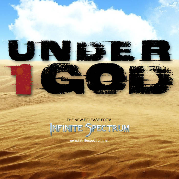 INFINITE SPECTRUM - Under One God cover 