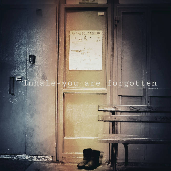 INHALE - You Are Forgotten cover 