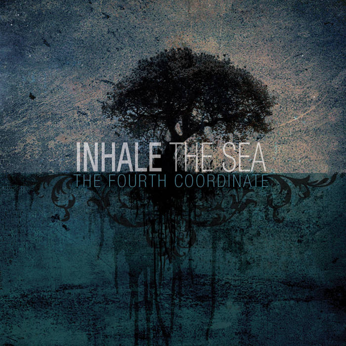 INHALE THE SEA - The Fourth Coordinate cover 