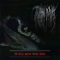 INHUMANE DEATHCULT - To Hell with Your Soul cover 