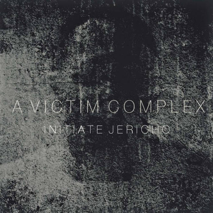 INITIATE JERICHO - A Victim Complex cover 