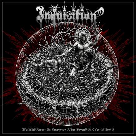 INQUISITION - Bloodshed Across the Empyrean Altar Beyond the Celestial Zenith cover 