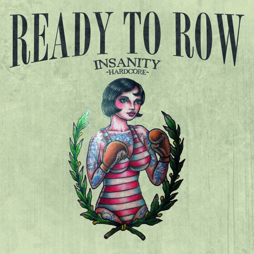 INSANITY - Ready To Row cover 