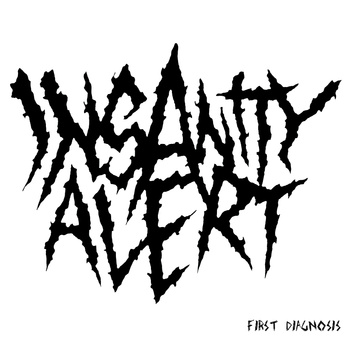 INSANITY ALERT - First Diagnosis cover 