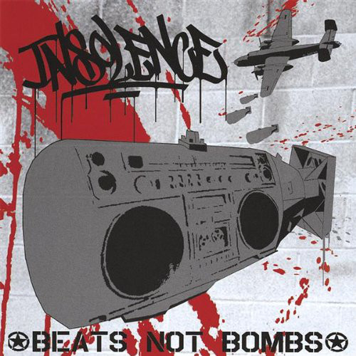 INSOLENCE - Beats Not Bombs cover 