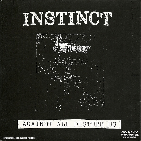 INSTINCT - Against All Disturb Us / Driller Killer cover 