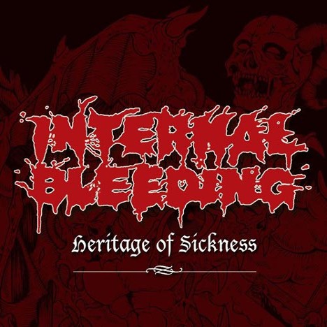 INTERNAL BLEEDING - Heritage Of Sickness cover 