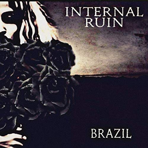 INTERNAL RUIN - Brazil cover 