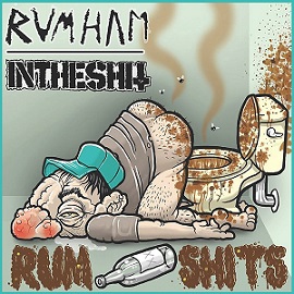 INTHESHIT - Rum Shits cover 