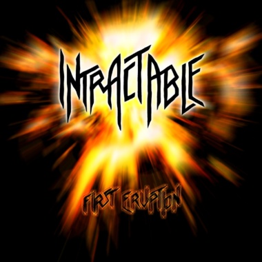 INTRACTABLE - First Eruption cover 