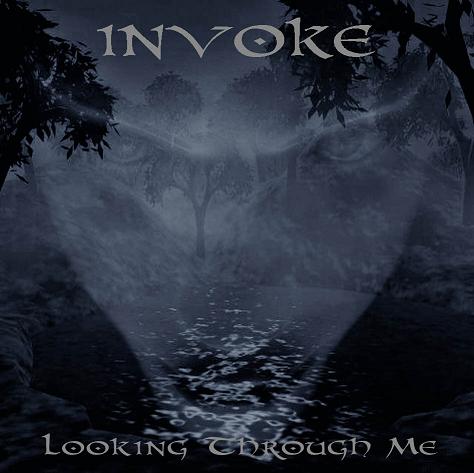 INVOKE - Looking Through Me cover 
