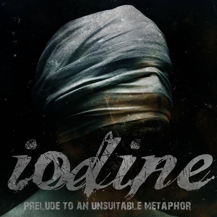 IODINE - Prelude To An Unsuitable Metaphor cover 
