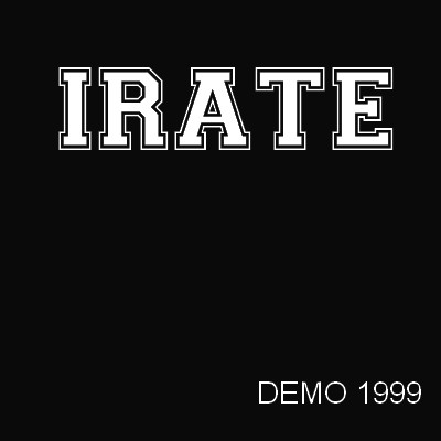 IRATE - Demo 1999 cover 