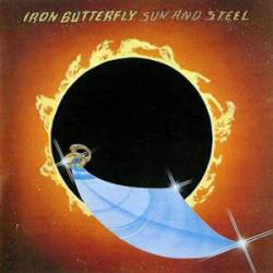 IRON BUTTERFLY - Sun and Steel cover 