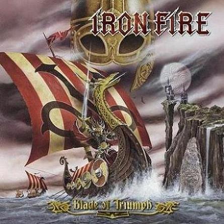 IRON FIRE - Blade of Triumph cover 