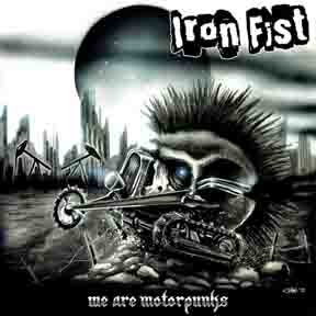 IRON FIST - We Are Motorpunks cover 