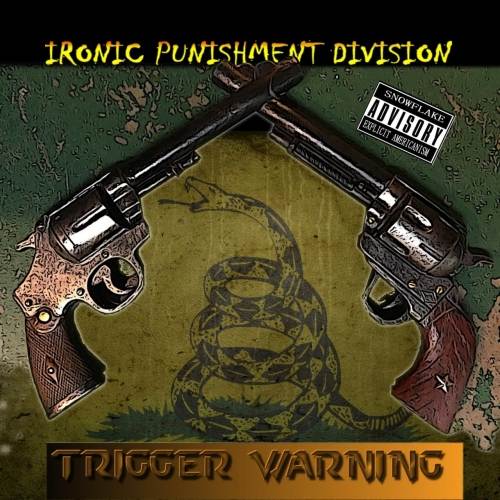 IRONIC PUNISHMENT DIVISION - Trigger Warning cover 