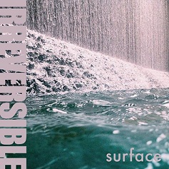 IRREVERSIBLE - Surface cover 