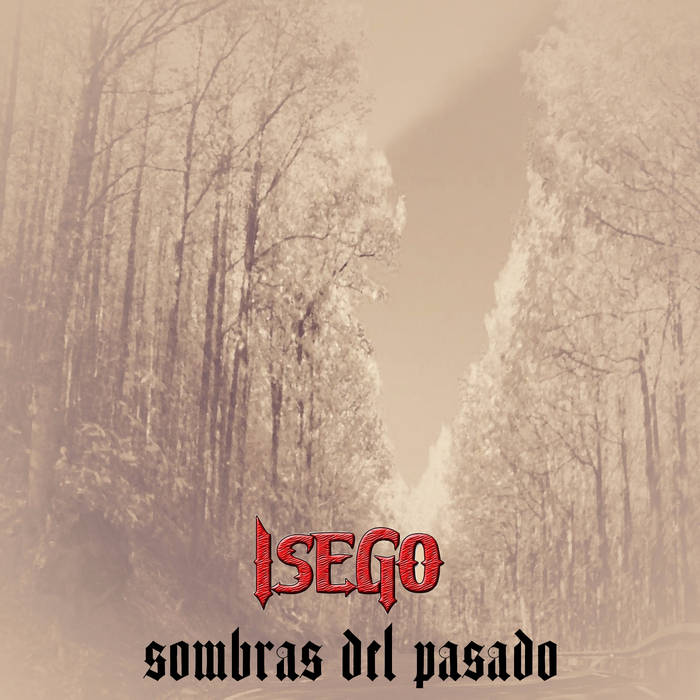 ISEGO - Sombras Del Pasado cover 